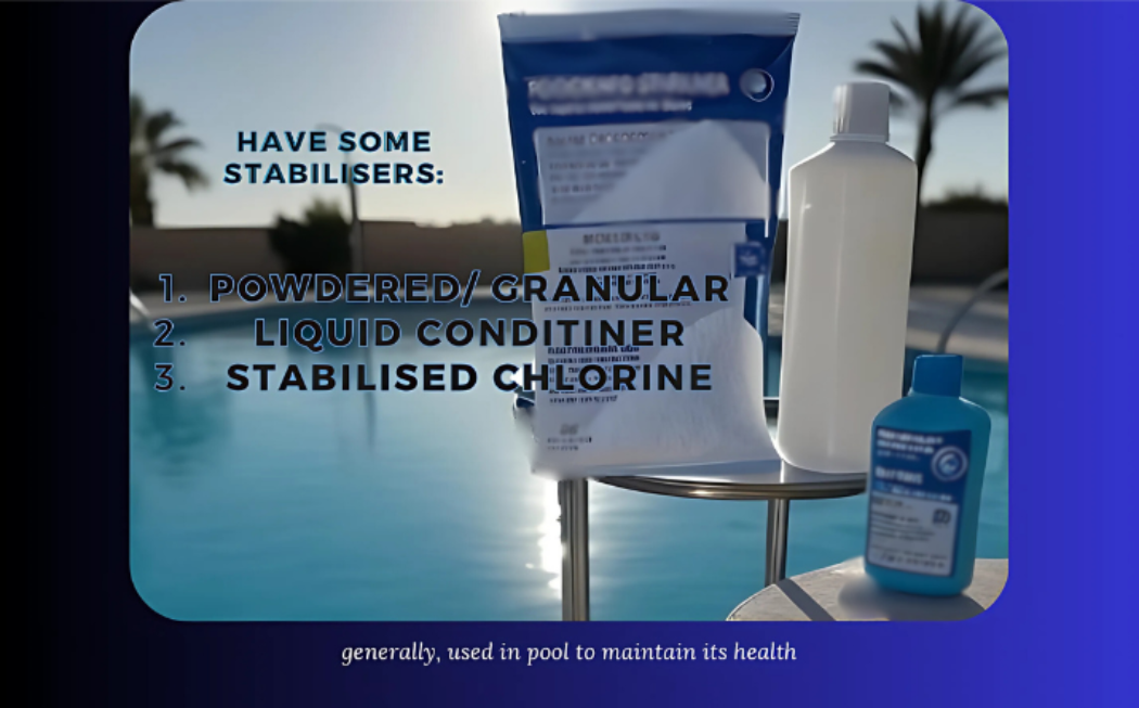 Types of pool stabiliser